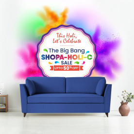 The Big Bang SHOPO-HOLI-C Sale by Creaticity | Explore DIY Holi Decor Ideas and avail upto 50% Off on leading brands – Ashley Furniture Homestore, Natuzzi Editions, Script, Pepperfry, @Home & more