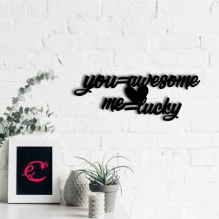 eCraftIndia "You Awesome, Me Lucky" Love Theme Black Engineered Wood Wall Art Cutout, Ready to Hang Home Decor (WMDFCO195)